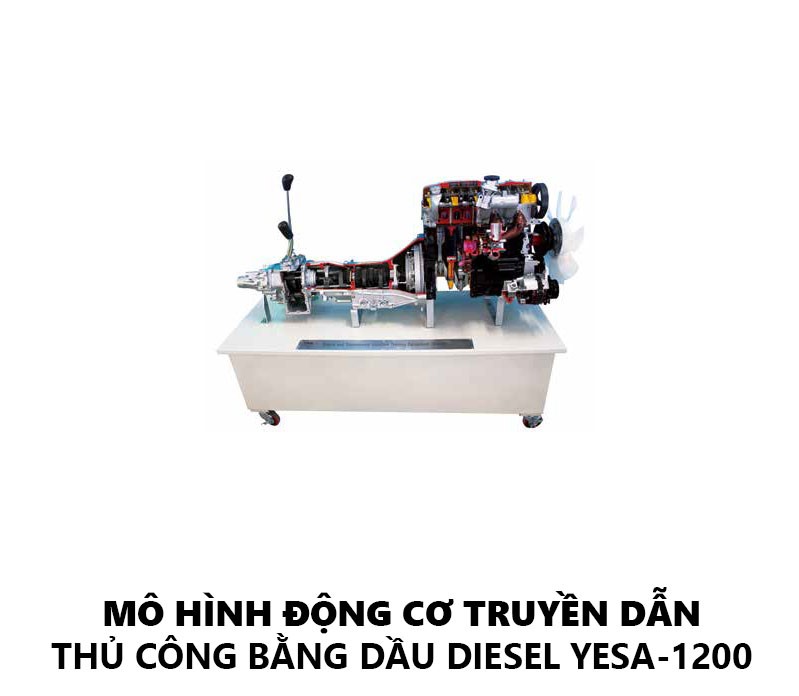 Mô Hình Động Cơ Truyền Dẫn Bằng Dầu Diesel YESA-1200