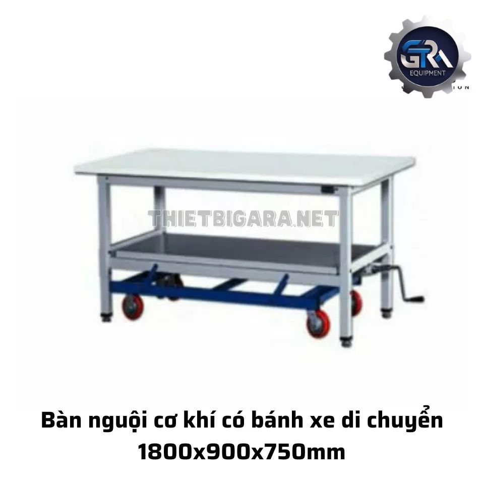 Bàn Nguội Cơ Khí Có Bánh Xe Di Chuyển 1800x900x750mm